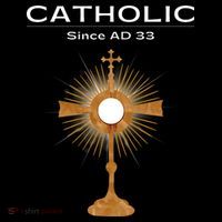 Roman Catholic Gift Since AD 33 Flatbill Hat