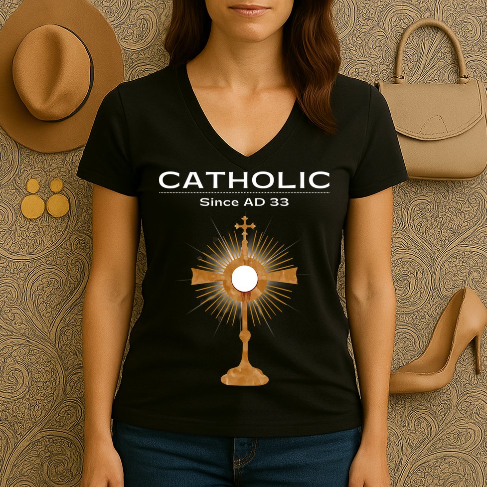 Roman Catholic Gift Since AD 33 Women's V-Neck T-Shirt