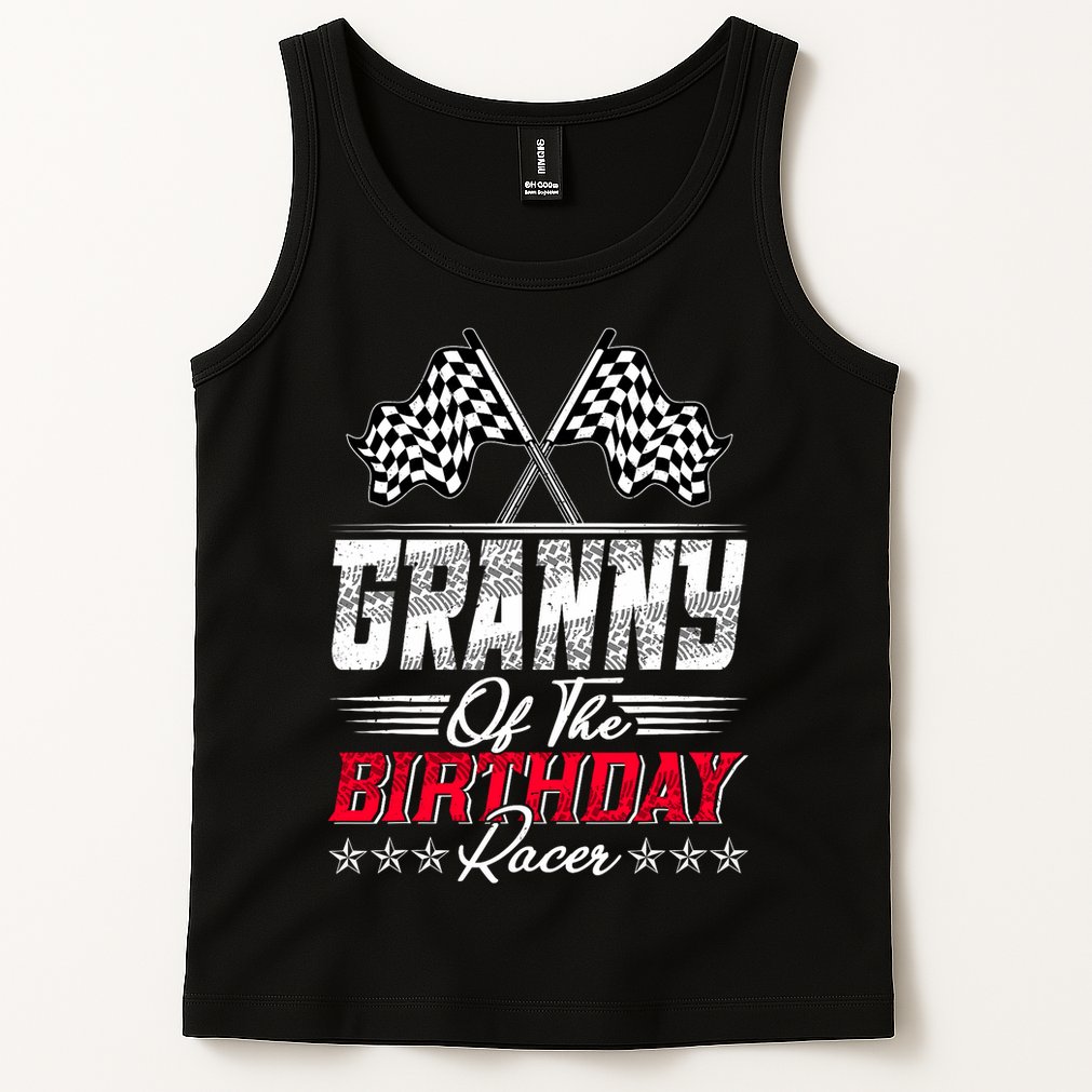 Race Car Granny Of The Birthday Racer Racing Family Tank Top