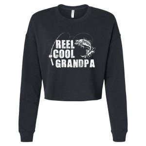 Reel Cool Grandpa Fishing Gift For Dad Or Grandpa Cropped Pullover Crew