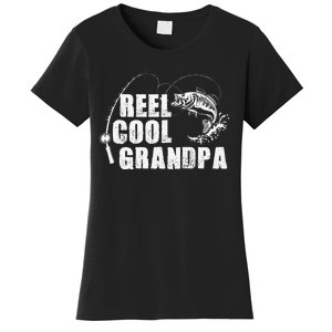 Reel Cool Grandpa Fishing Gift For Dad Or Grandpa Women's T-Shirt