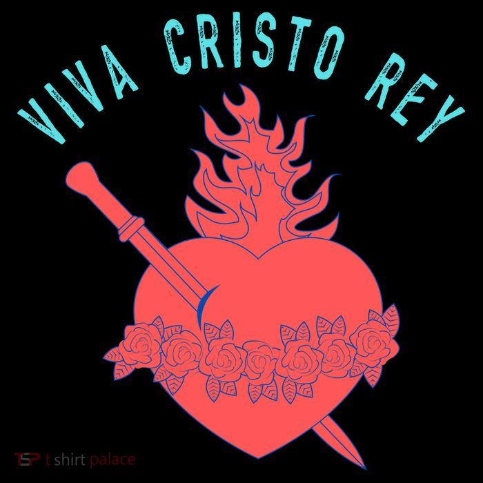 Roman Catholic Gift Viva Cristo Rey Tall T-Shirt
