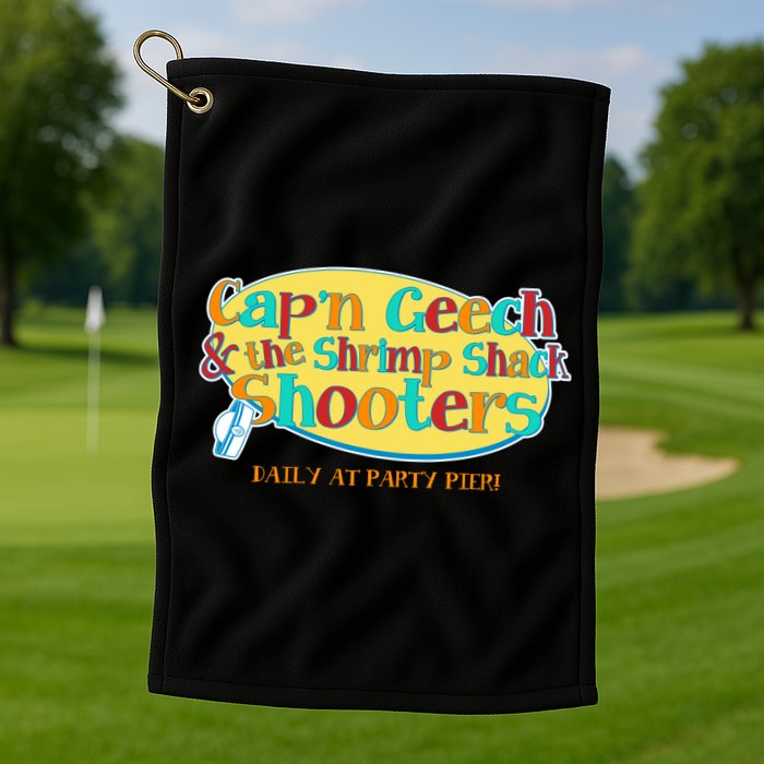 Retro Captain Geech And The Shrimp Shack Shooters Daily At Party Pier Golf Towel