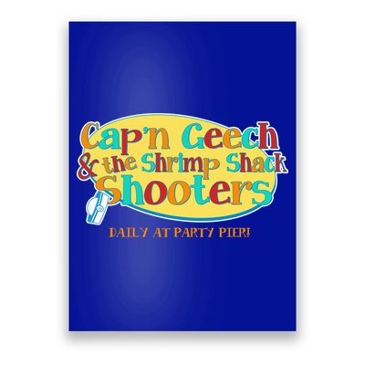 Retro Captain Geech And The Shrimp Shack Shooters Daily At Party Pier Poster