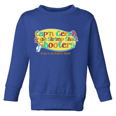 Retro Captain Geech And The Shrimp Shack Shooters Daily At Party Pier Toddler Sweatshirt