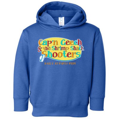 Retro Captain Geech And The Shrimp Shack Shooters Daily At Party Pier Toddler Hoodie