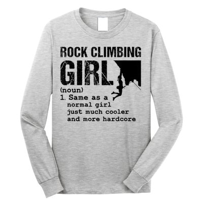 Rock Climbing Girl Definition Mountain Climber Bouldering Long Sleeve Shirt