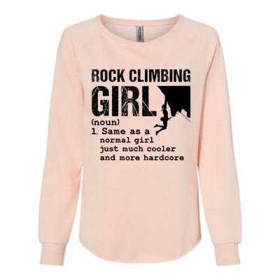 Rock Climbing Girl Definition Mountain Climber Bouldering Womens California Wash Sweatshirt