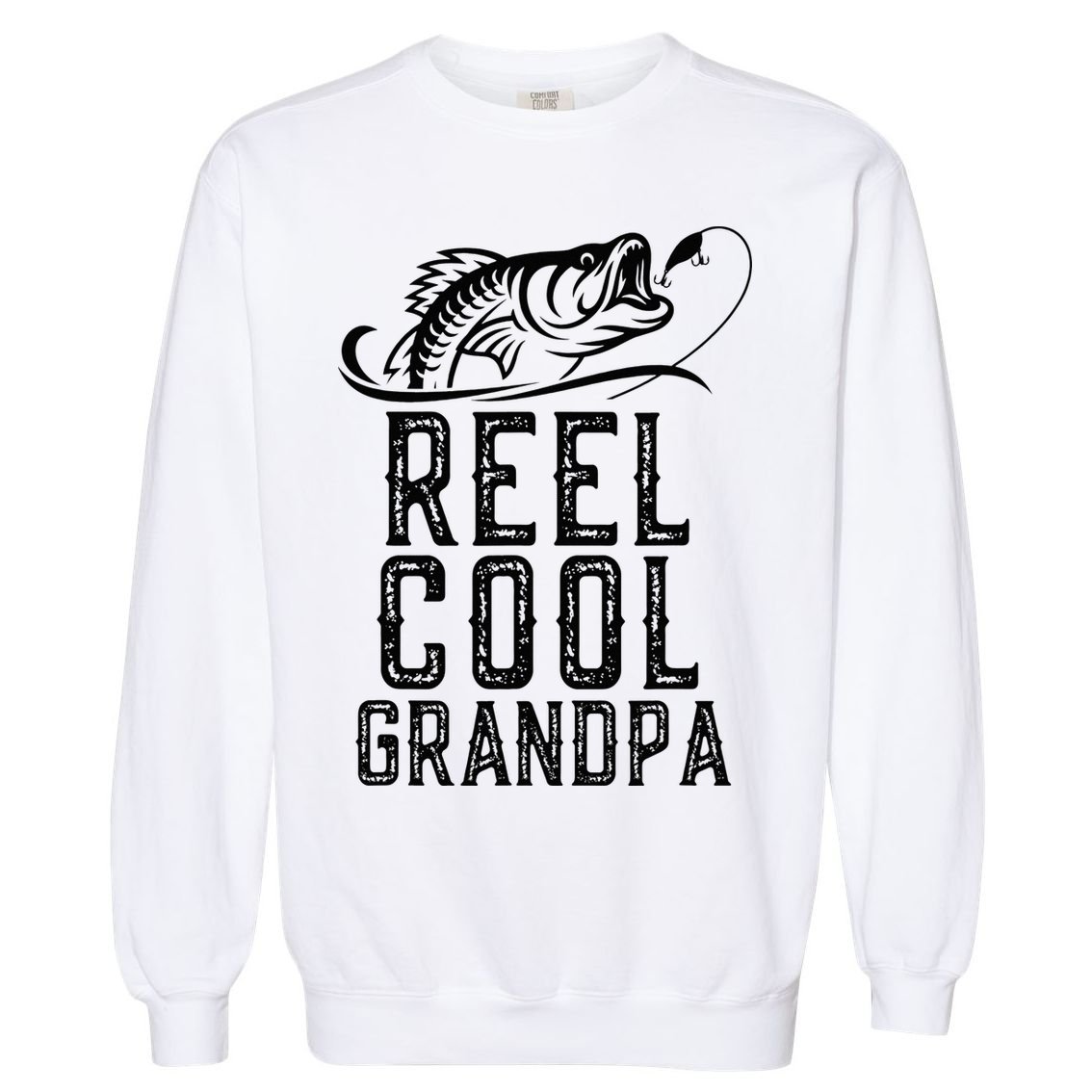 Reel Cool Grandpa Fishing Fisherman Funny Retro Garment-Dyed Sweatshirt
