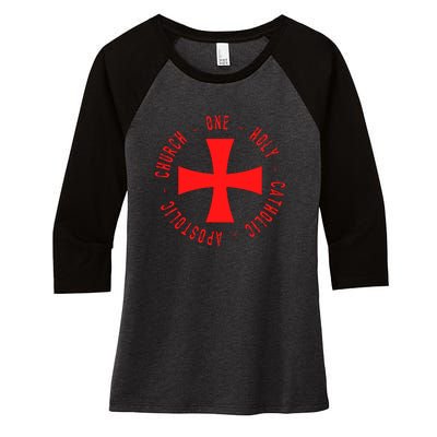 Roman Catholic Gift One Holy Apostolic Church Women's Tri-Blend 3/4-Sleeve Raglan Shirt