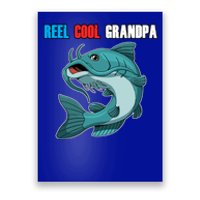 Reel Cool Grandpa Funny Gift Fathers Day Fishing Gift Poster