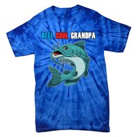 Reel Cool Grandpa Funny Gift Fathers Day Fishing Gift Tie-Dye T-Shirt