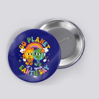 Retro Cartoon Go Planet Its Your Earth Day Button