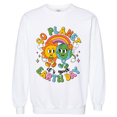 Retro Cartoon Go Planet Its Your Earth Day Garment-Dyed Sweatshirt
