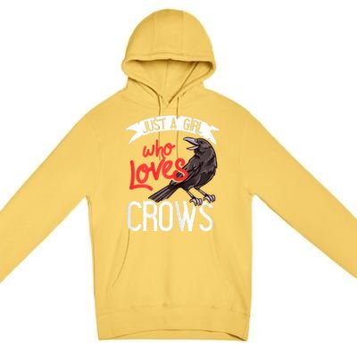 Raven Crow Gift Birding Bird Watching Just A Girl Who Loves Crows Premium Pullover Hoodie