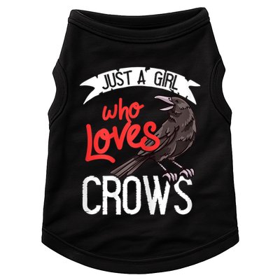 Raven Crow Gift Birding Bird Watching Just A Girl Who Loves Crows Doggie Tank