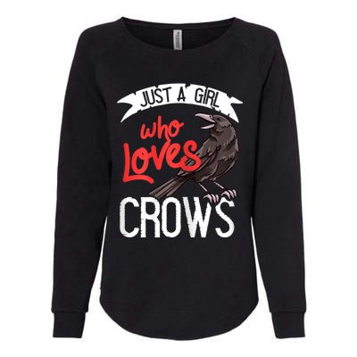 Raven Crow Gift Birding Bird Watching Just A Girl Who Loves Crows Womens California Wash Sweatshirt