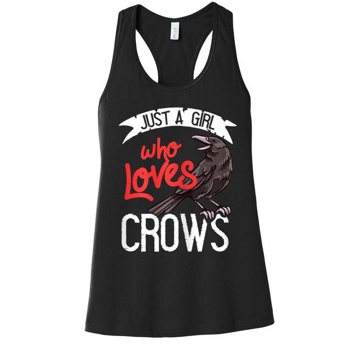 Raven Crow Gift Birding Bird Watching Just A Girl Who Loves Crows Women's Racerback Tank