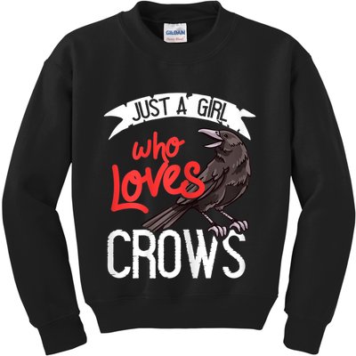Raven Crow Gift Birding Bird Watching Just A Girl Who Loves Crows Kids Sweatshirt