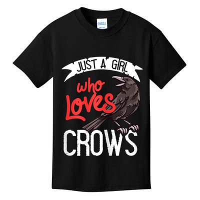 Raven Crow Gift Birding Bird Watching Just A Girl Who Loves Crows Kids T-Shirt