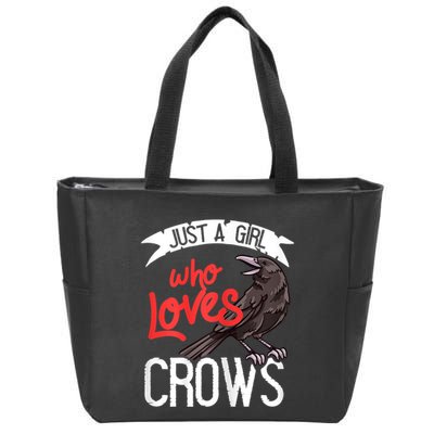 Raven Crow Gift Birding Bird Watching Just A Girl Who Loves Crows Zip Tote Bag
