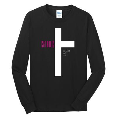 Roman Catholic Gift Since AD 33 Tall Long Sleeve T-Shirt