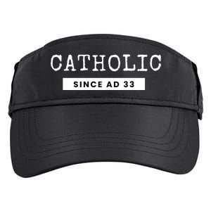 Roman Catholic Gift Since AD 33 Adult Drive Performance Visor