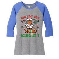 Retro Christmas Gingerbread Nurse Squad Did You Try Icing It Gift Women's Tri-Blend 3/4-Sleeve Raglan Shirt