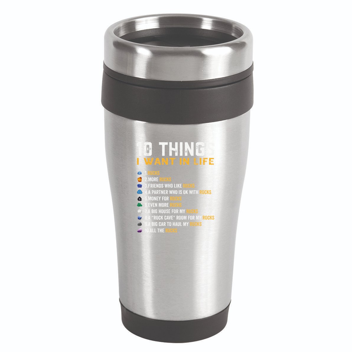 Rock Collector Geologist Joke For Geode Hunter Rockhounding 16oz Travel Tumbler