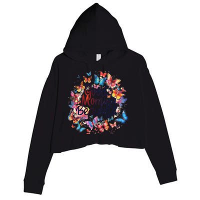 Rainbow Colored Good Morning Beautiful Monarch Butterflies Gift Crop Fleece Hoodie