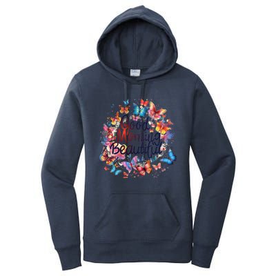 Rainbow Colored Good Morning Beautiful Monarch Butterflies Gift Women's Pullover Hoodie