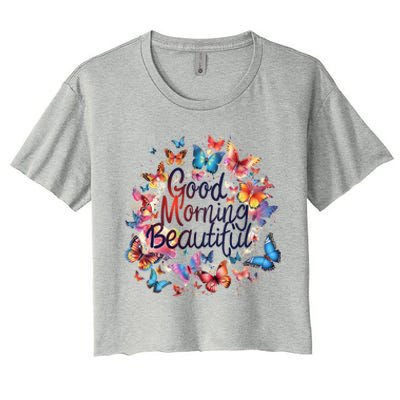 Rainbow Colored Good Morning Beautiful Monarch Butterflies Gift Women's Crop Top Tee