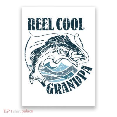 Reel Cool Grandpa Fishing Dad Father's Day Fisherman Poster