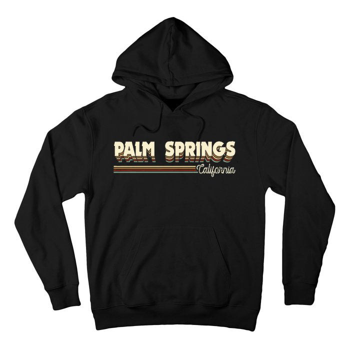 Retro California Gifts Souvenirs Vintage Palm Springs Ca Hoodie