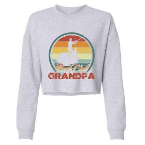 Reel Cool Grandpa Great Gift Retro Fishing Family Gift Cropped Pullover Crew