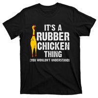 Rubber Chicken Gift Rubber Chicken Costume T-Shirt