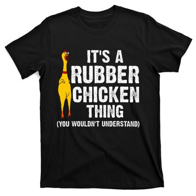 Rubber Chicken Gift Rubber Chicken Costume T-Shirt