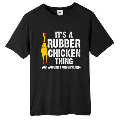 Rubber Chicken Gift Rubber Chicken Costume Tall Fusion ChromaSoft Performance T-Shirt