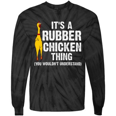 Rubber Chicken Gift Rubber Chicken Costume Tie-Dye Long Sleeve Shirt