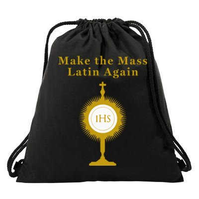 Roman Catholic Gift Make The Mass Latin Again Drawstring Bag