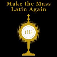 Roman Catholic Gift Make The Mass Latin Again Drawstring Bag
