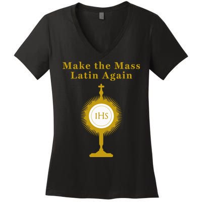 Roman Catholic Gift Make The Mass Latin Again Women's V-Neck T-Shirt