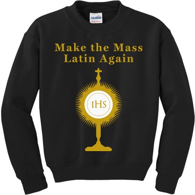 Roman Catholic Gift Make The Mass Latin Again Kids Sweatshirt