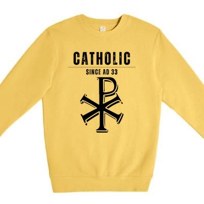 Roman Catholic Gift Since AD 33 Premium Crewneck Sweatshirt