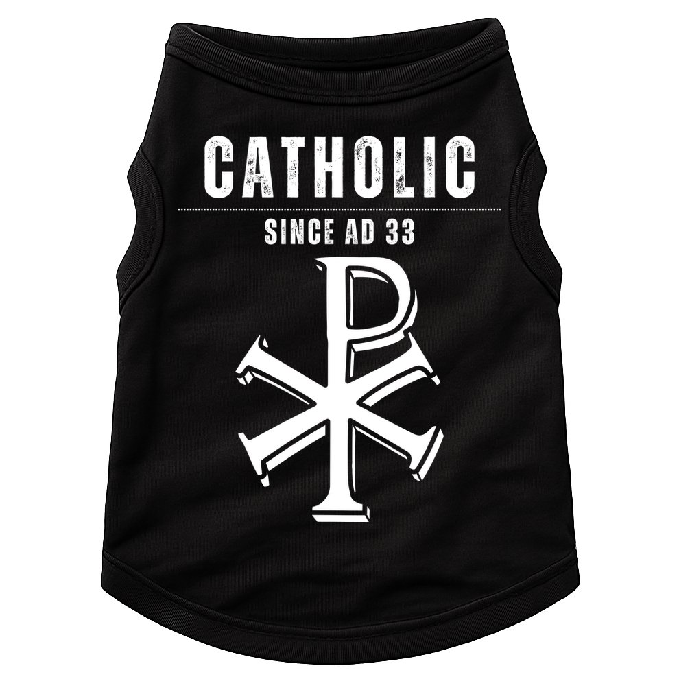 Roman Catholic Gift Since AD 33 Doggie Tank