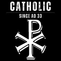 Roman Catholic Gift Since AD 33 Apron