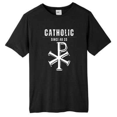 Roman Catholic Gift Since AD 33 Tall Fusion ChromaSoft Performance T-Shirt