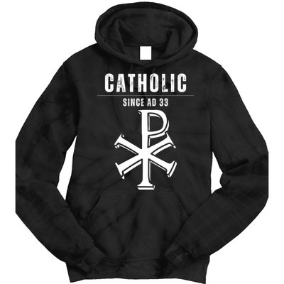 Roman Catholic Gift Since AD 33 Tie Dye Hoodie