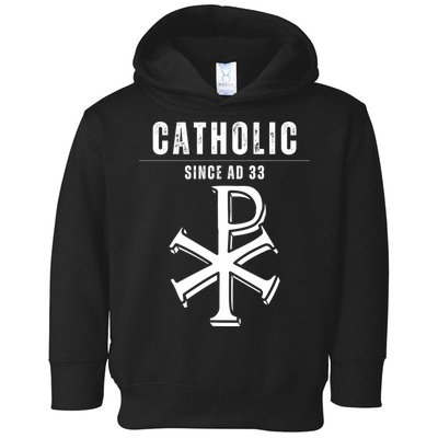 Roman Catholic Gift Since AD 33 Toddler Hoodie