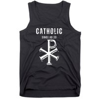 Roman Catholic Gift Since AD 33 Tank Top